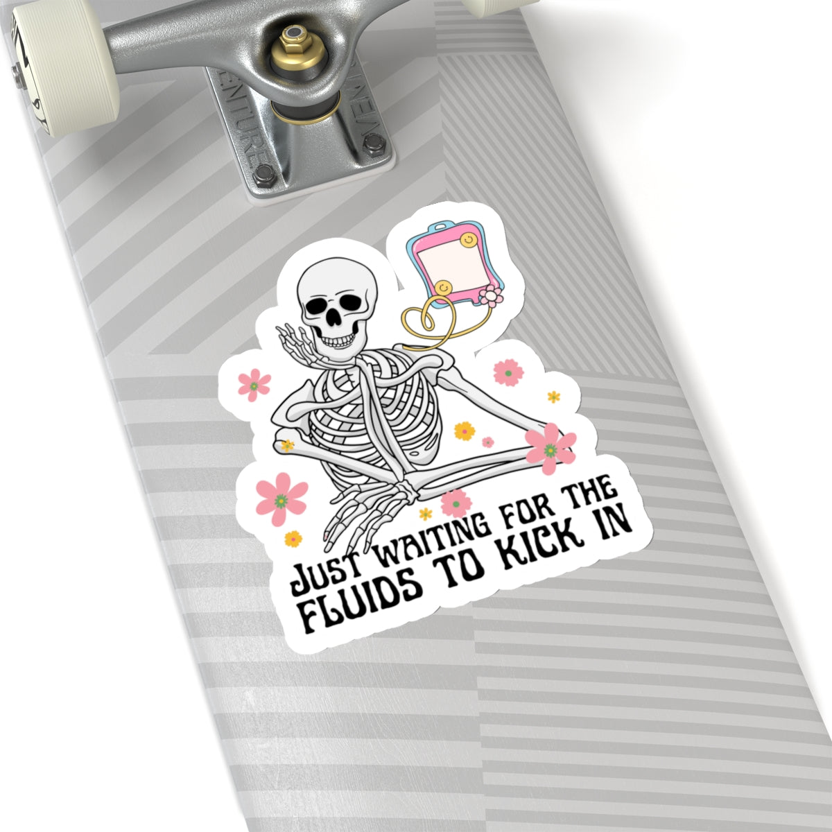 6 inch sticker on skateboard of skeleton getting fluids through IV bag
