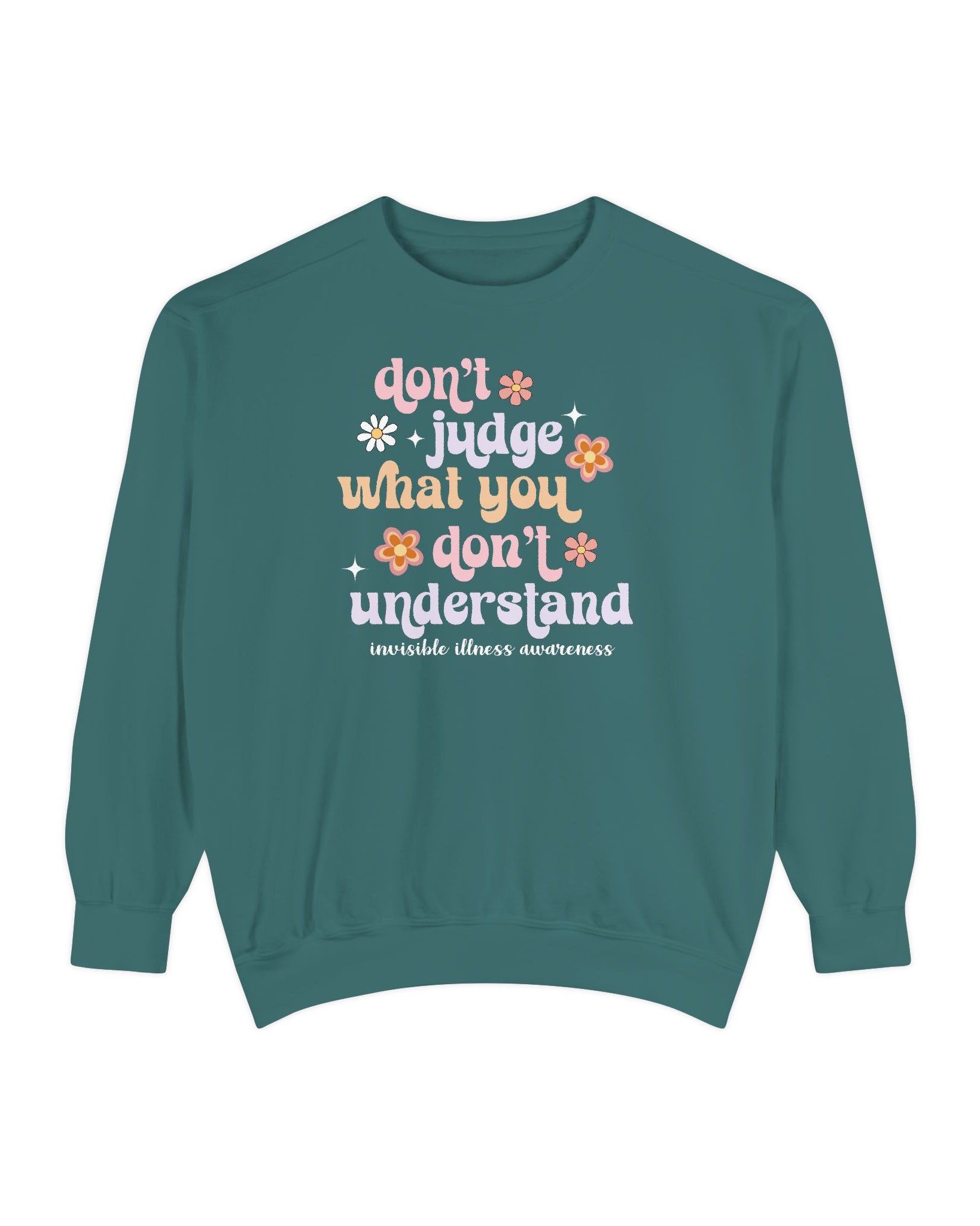 Blue spruce invisible illness awareness Comfort Colors sweatshirt