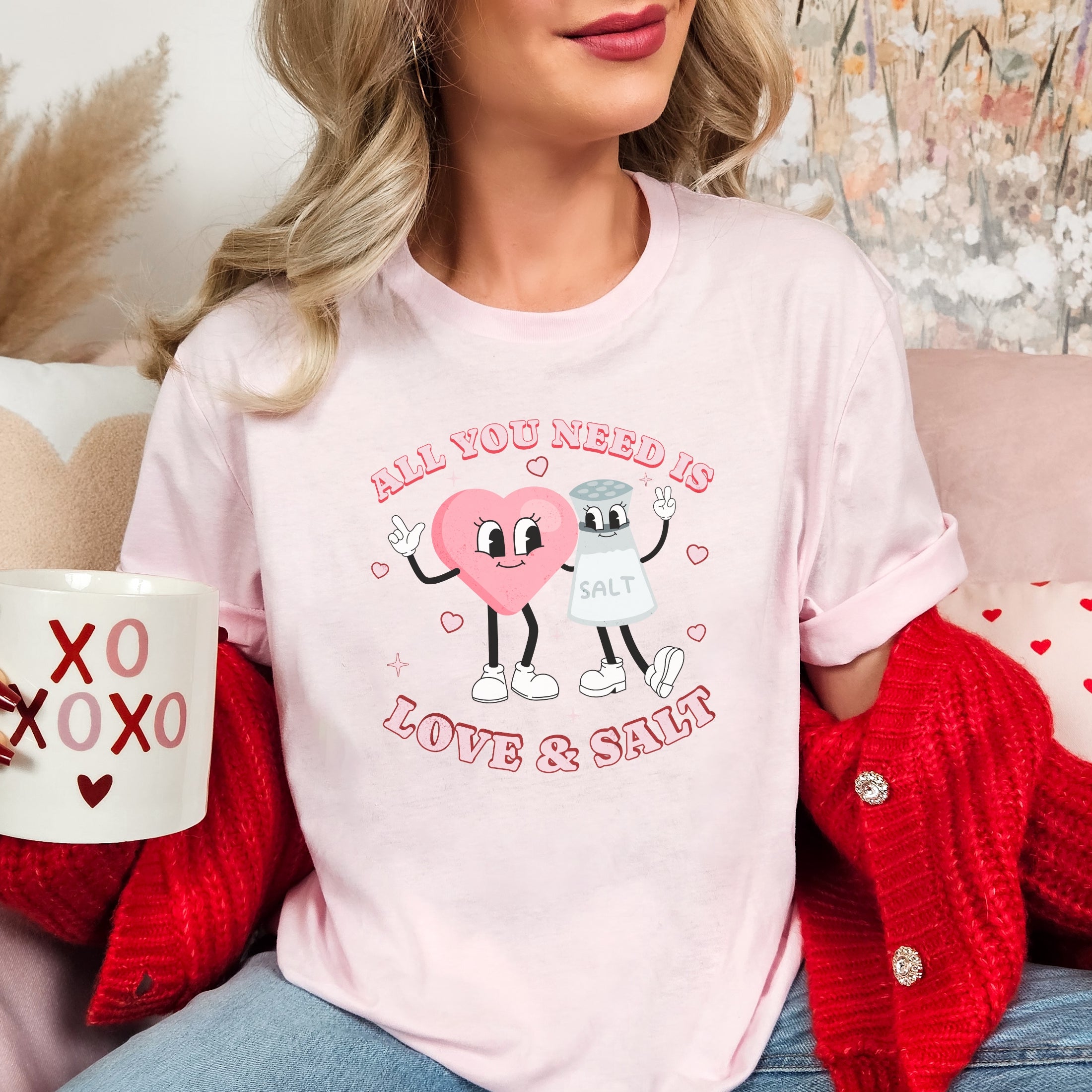 All You Need is Love and Salt Shirt