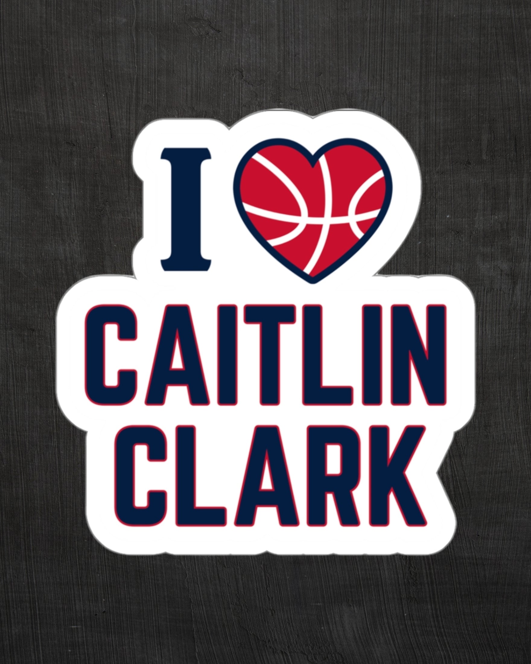 I love Caitlin Clark Sticker