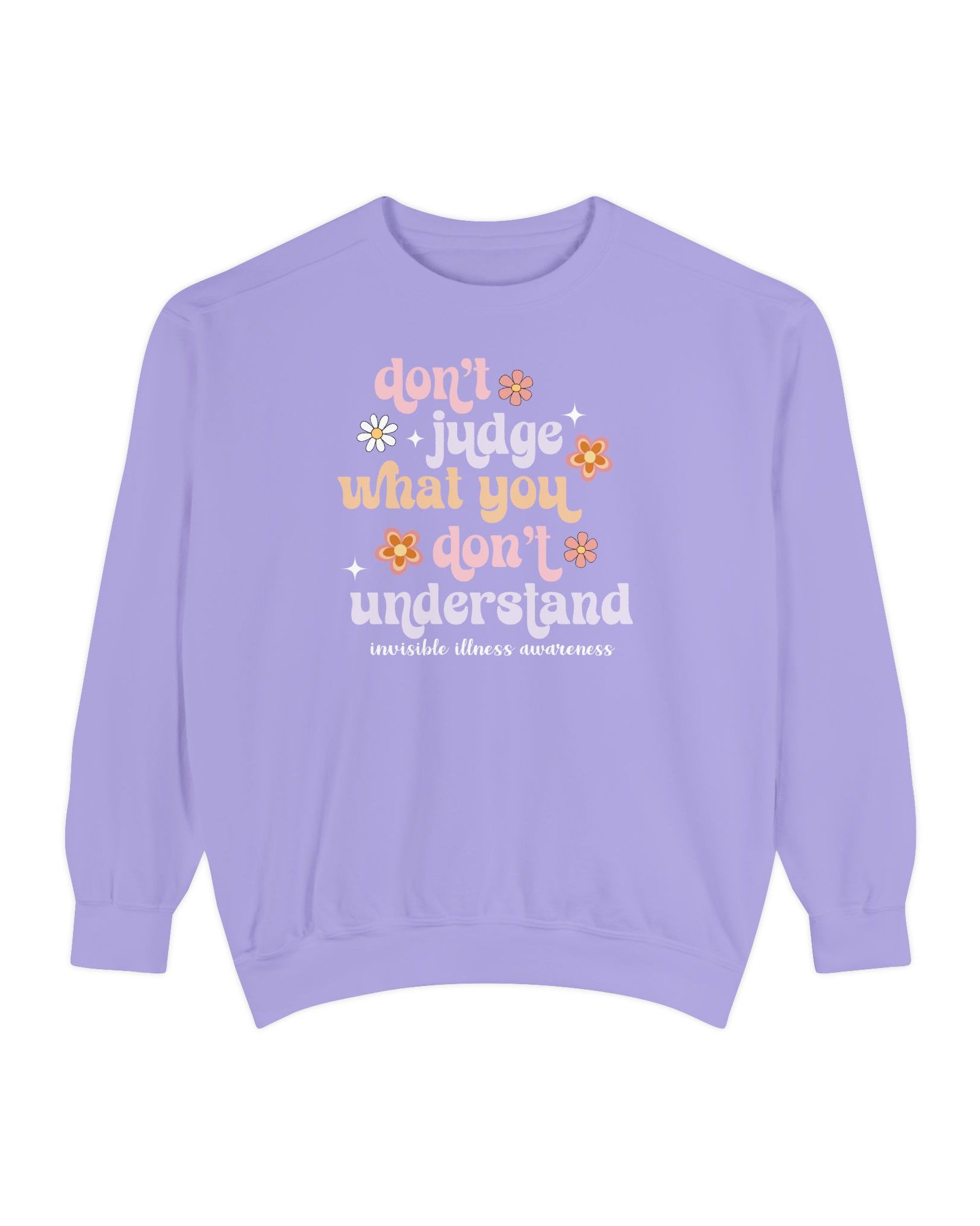 Violet invisible illness awareness Comfort Colors sweatshirt