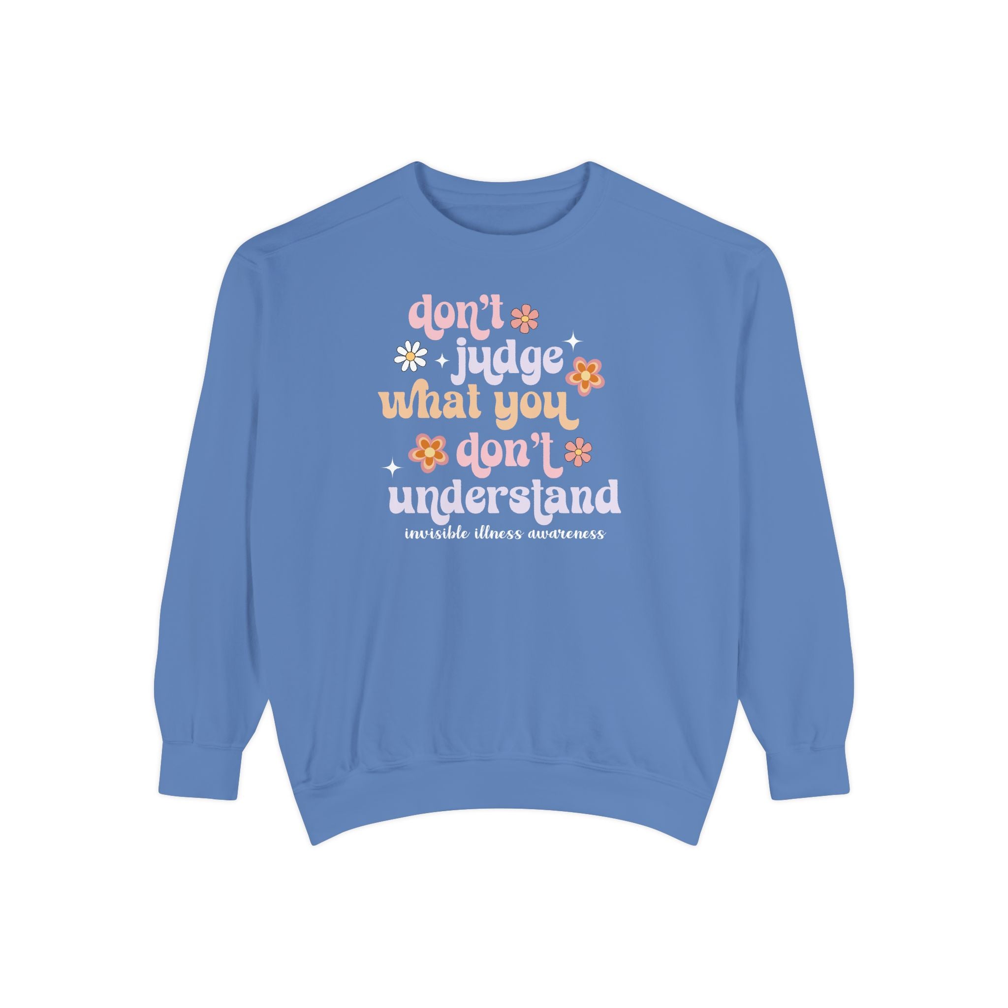 Flo blue invisible illness awareness Comfort Colors sweatshirt