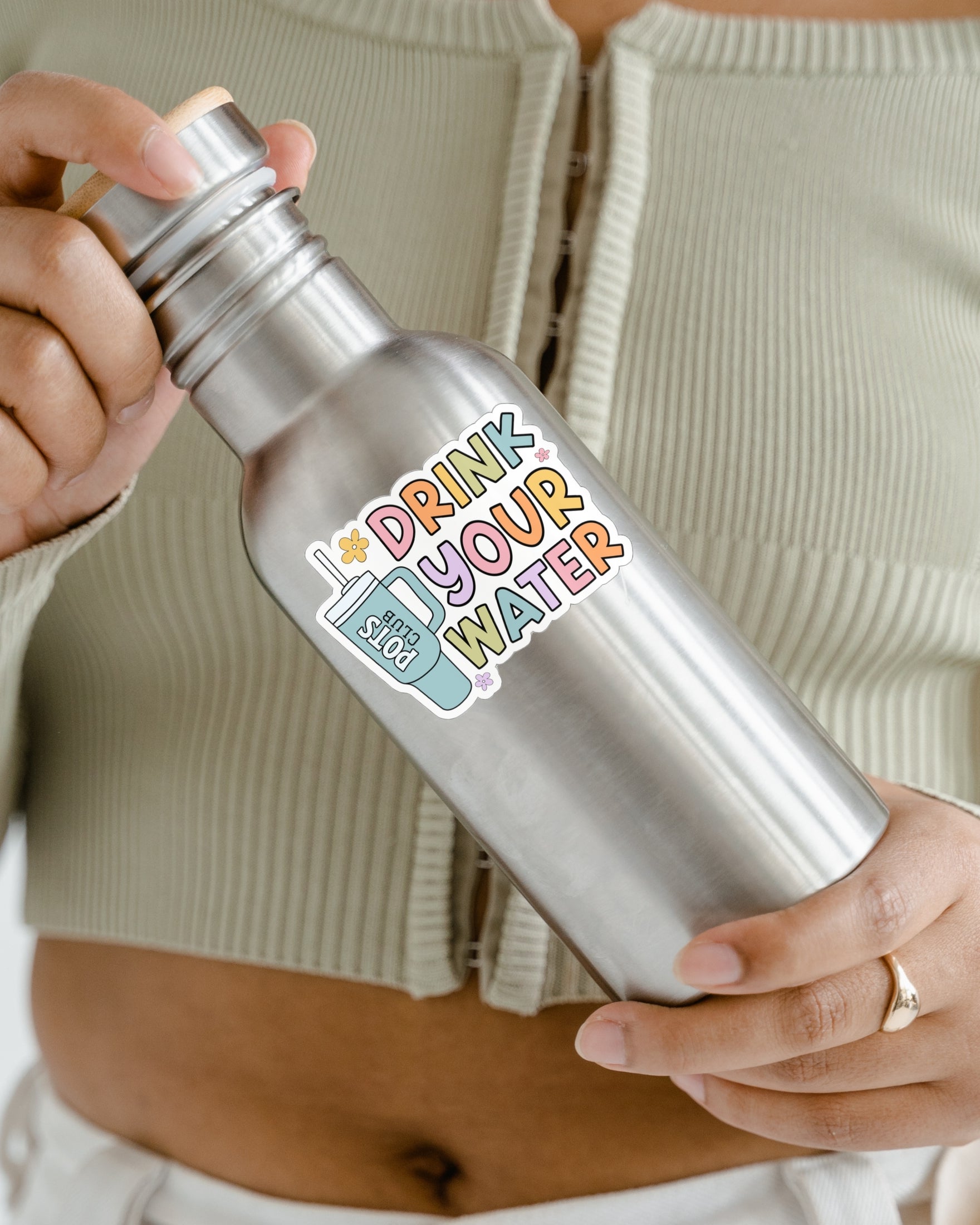 Drink your water sticker on water bottle