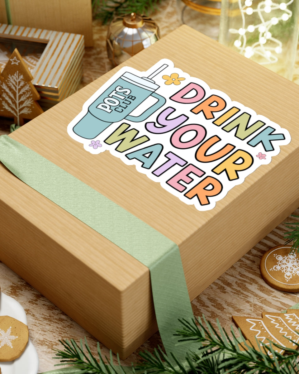 6 inch drink your water sticker on box