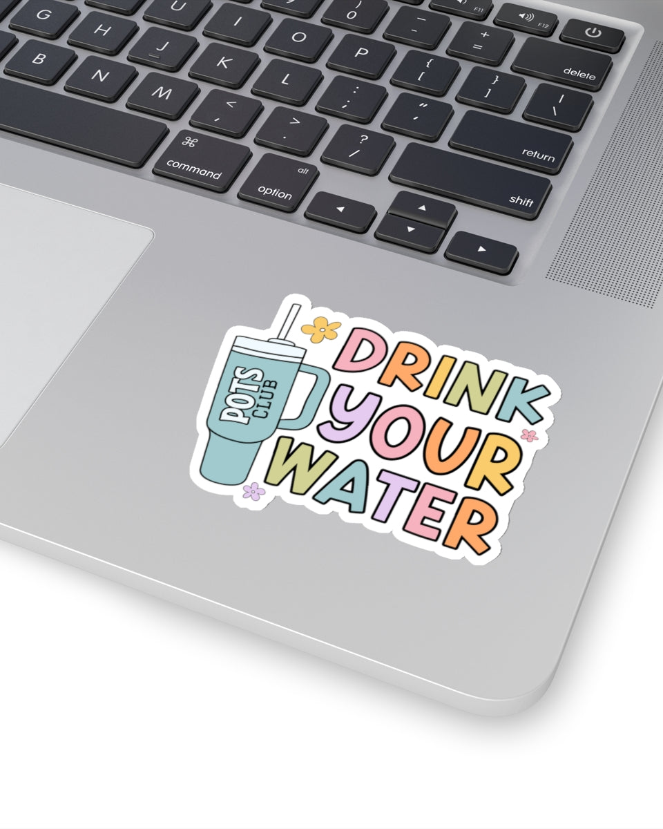 3 inch drink your water sticker on laptop