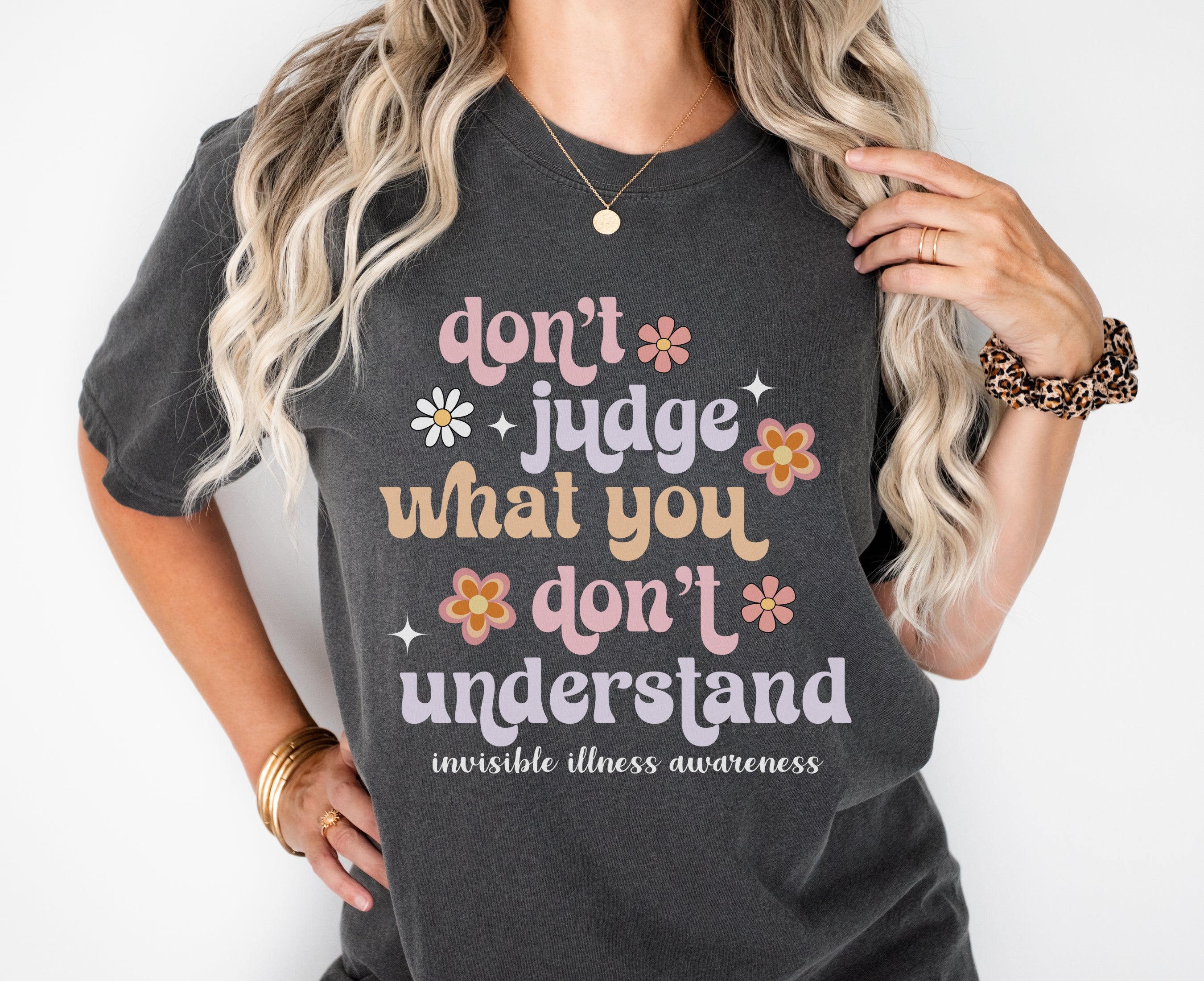 Girl wearing don't judge what you don't understand shirt in pepper