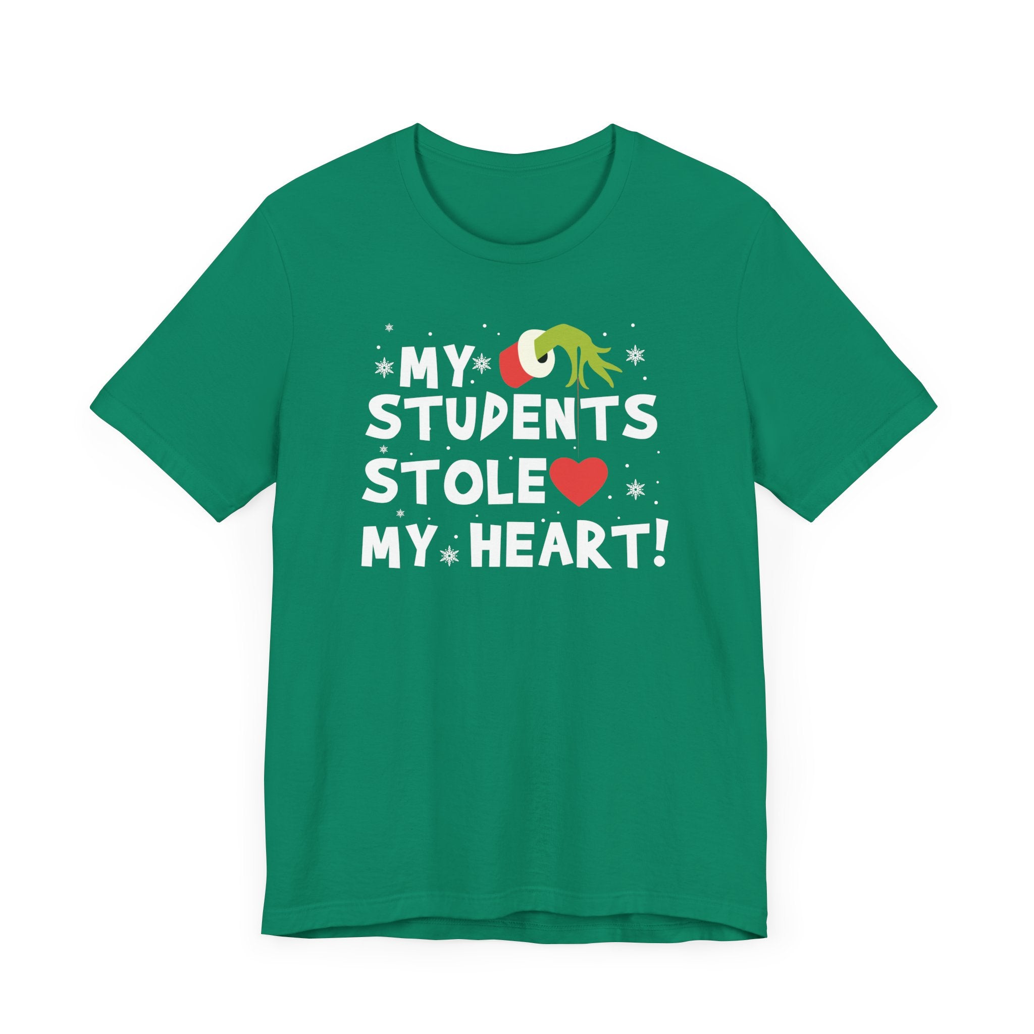 Kelly green my students stole my heart Christmas t-shirt
