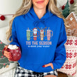 Tis the Season to Drink Your Water Hoodie