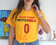 Give them Hell Kelsey Mitchell T-Shirt