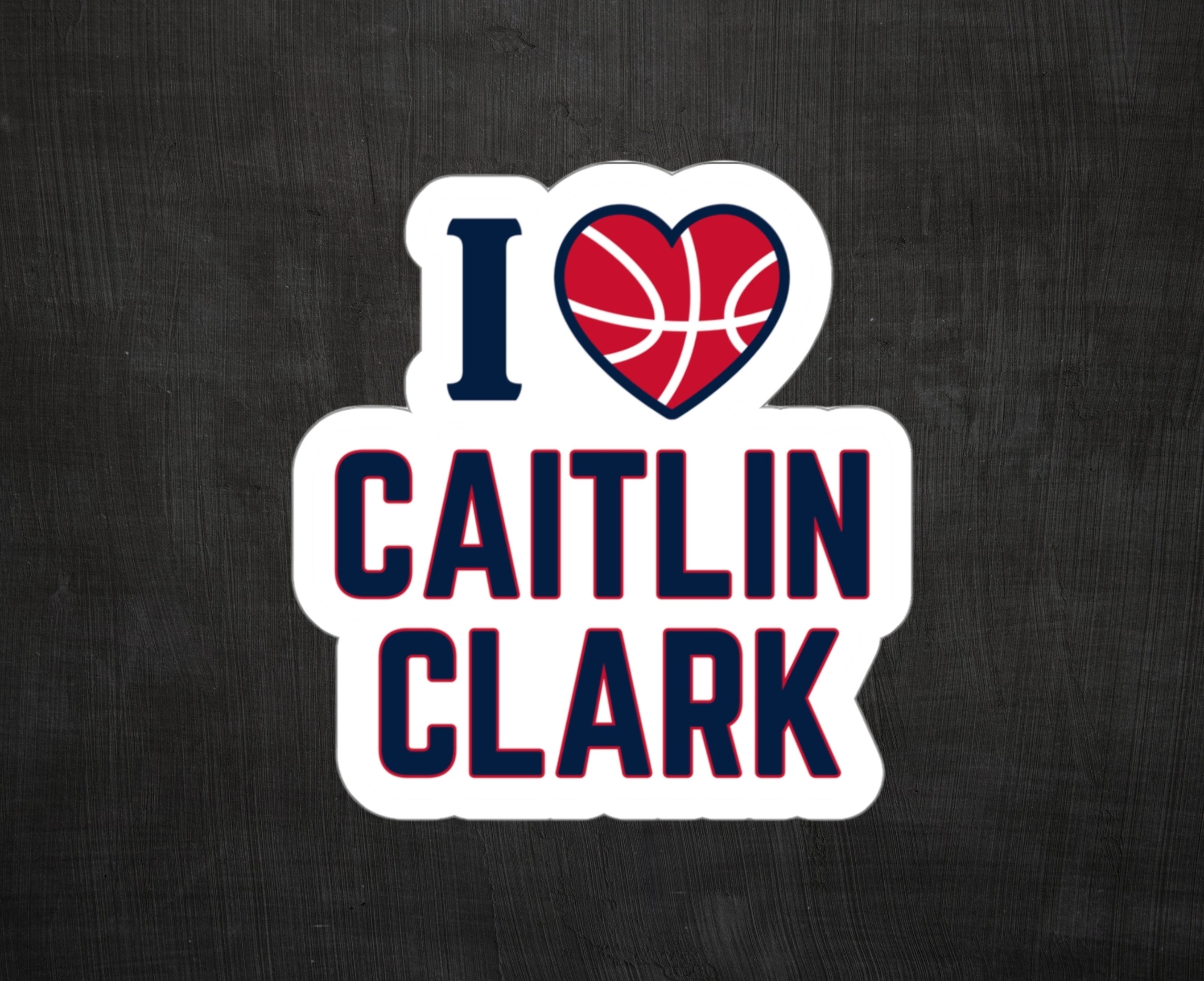 I love Caitlin Clark Sticker