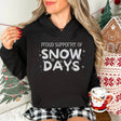 Proud Supporter of Snow Days Hoodie