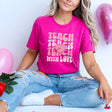 Teach with Love T-Shirt