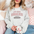 Late Night Snacks are My Valentine Sweatshirt