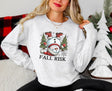 Fall Risk Christmas Sweatshirt