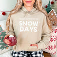 Proud Supporter of Snow Days Hoodie