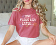 One Flare Day Later T-Shirt - Comfort Colors®