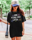 One Flare Day Later Chronic Illness T-Shirt
