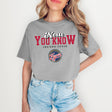 Now You Know Comfort Colors T-Shirt